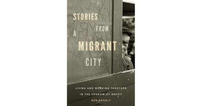 Book review: Stories from a Migrant City – Living and Working Together in the Shadow of Brexit